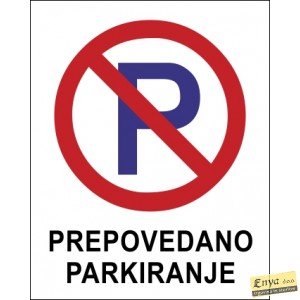 Tabla Prepovedano parkiranje P